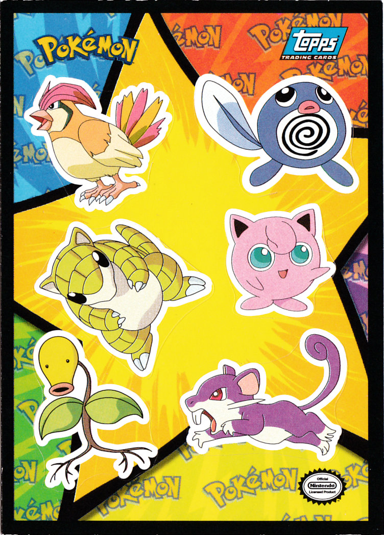 Pidgeotto , Poliwag , Sandshrew , Jigglypuff , Bellsprout , Rattata